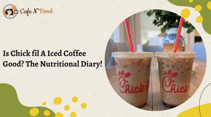 is chick fil a iced coffee healthy