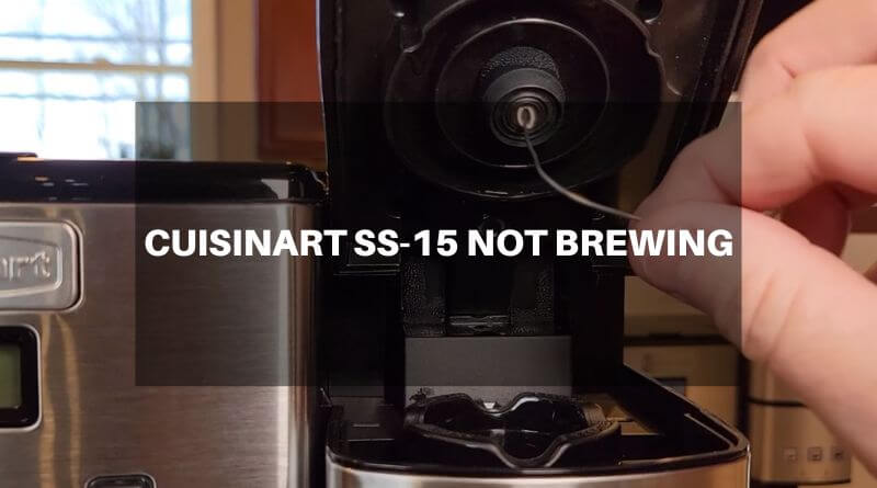 Cuisinart SS-15 Not Brewing